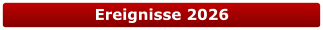Ereignisse 2026