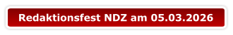 Redaktionsfest NDZ am 05.03.2026