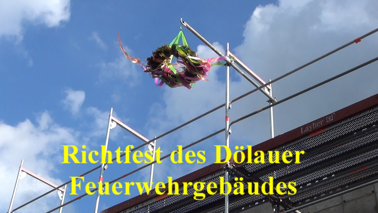 Richtfest für neues Feuerwehrgebäude.Movie_Schnappschuss